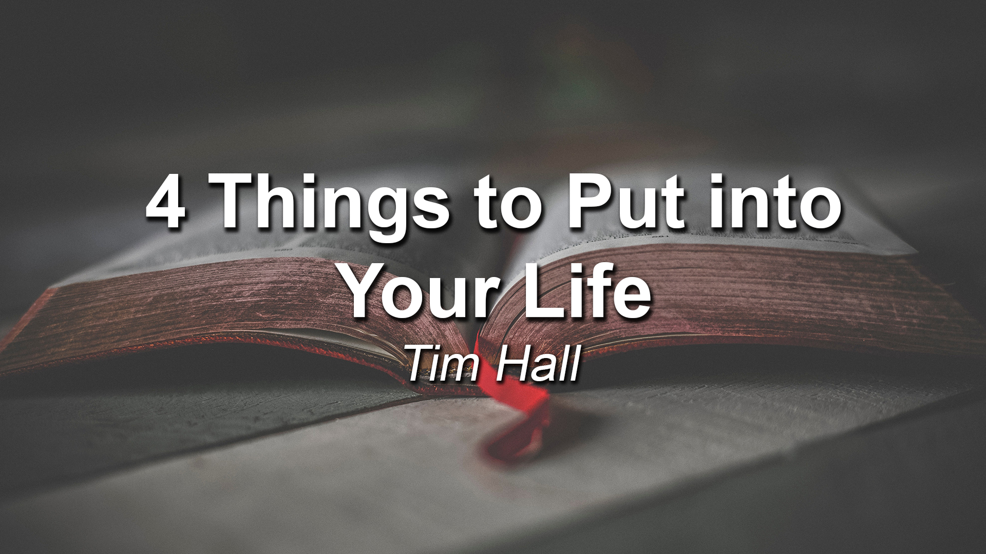 4-things-to-put-into-your-life-church-on-the-hill